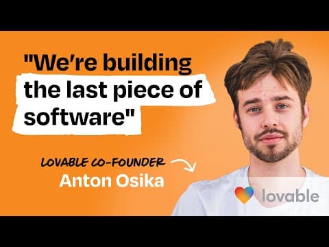 Building Lovable: $10M ARR in 60 days with 15 people | Anton Osika (CEO and co-founder)